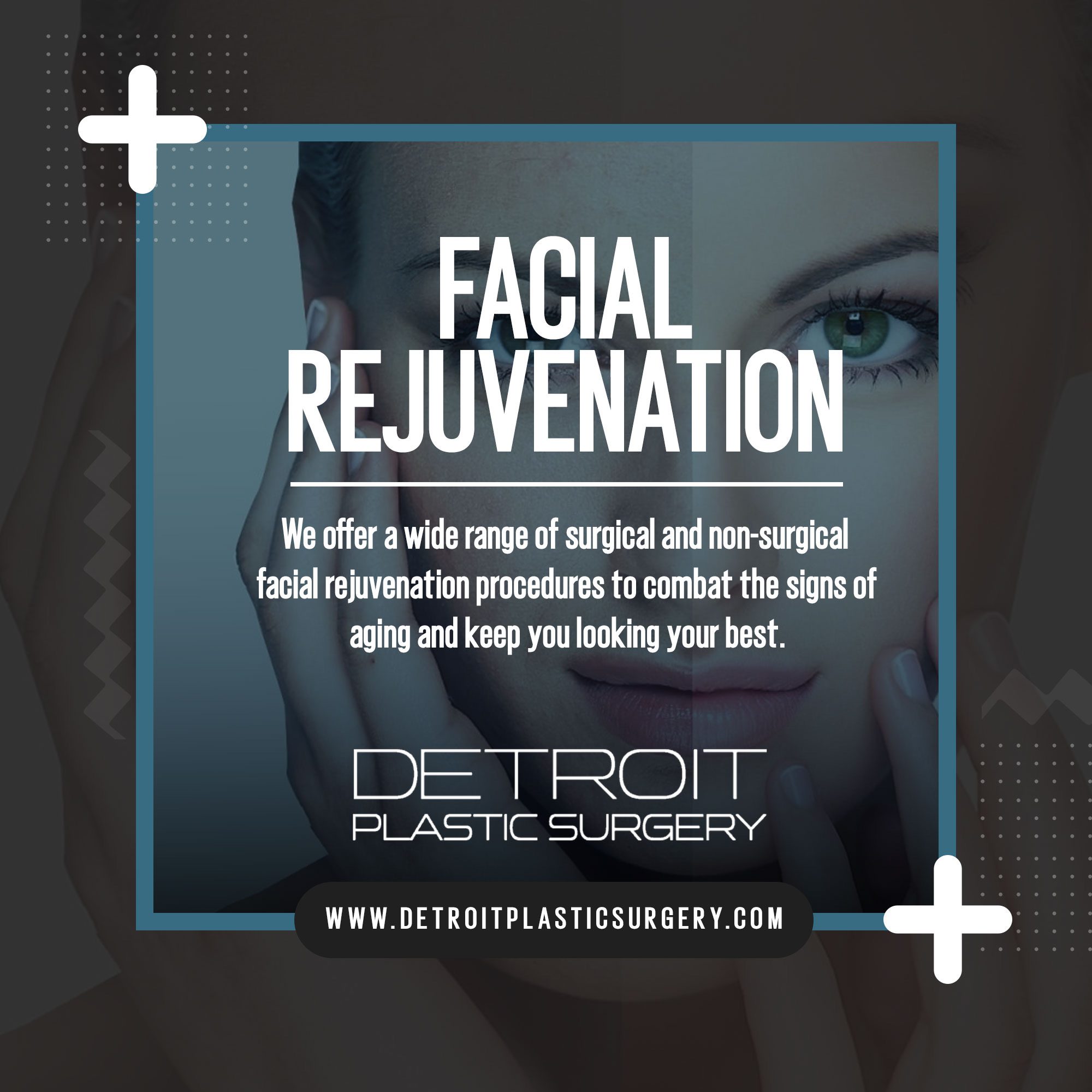 Facial Rejuvenation at Detroit Plastic Surgery